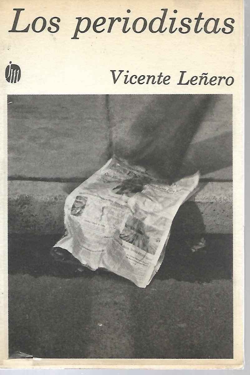 los periodistas vicente leñero